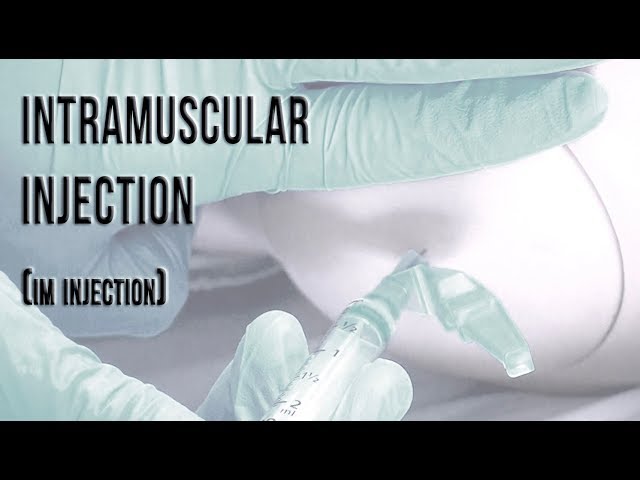 Intramuscular Injection (IM injection)
