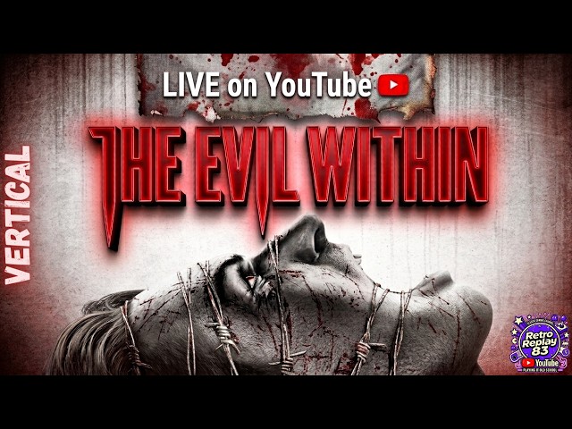 The Evil Within - Part 6 Vertical Live Stream