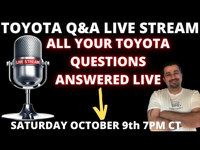 Toyota and Lexus Live Stream Q&A