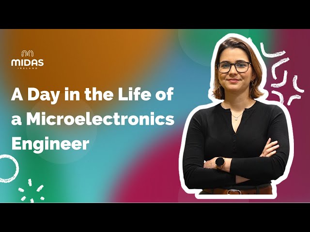 A day in the life of a Microelectronics engineer