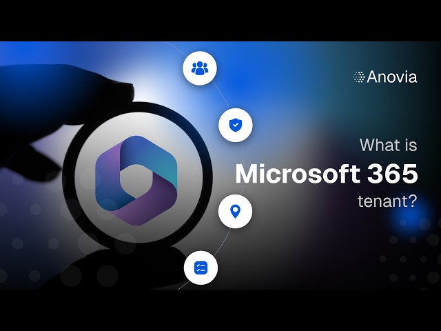 What Is a Microsoft 365 Tenant? Everything You Need to Know
