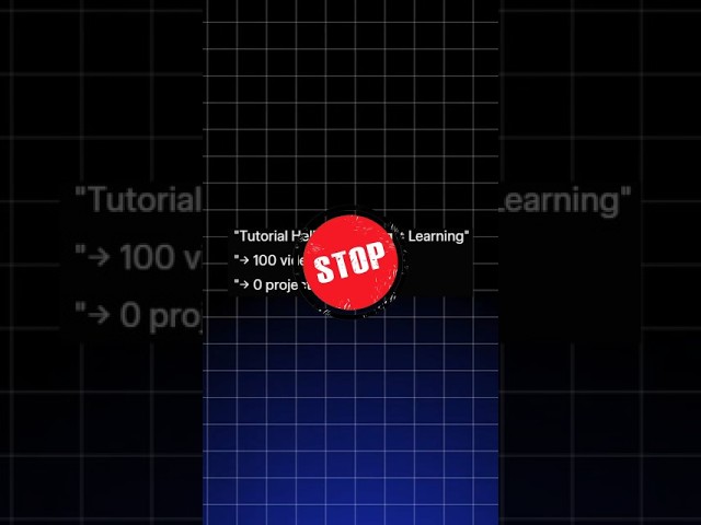🔥 Stop Watching Tutorials — Do THIS Instead