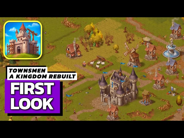 Townsmen - A Kingdom Rebuilt First Look Gameplay | Android & iOS