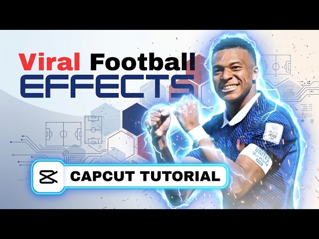How To Make VIRAL Football Edits in CapCut PC (Soccer Edits)