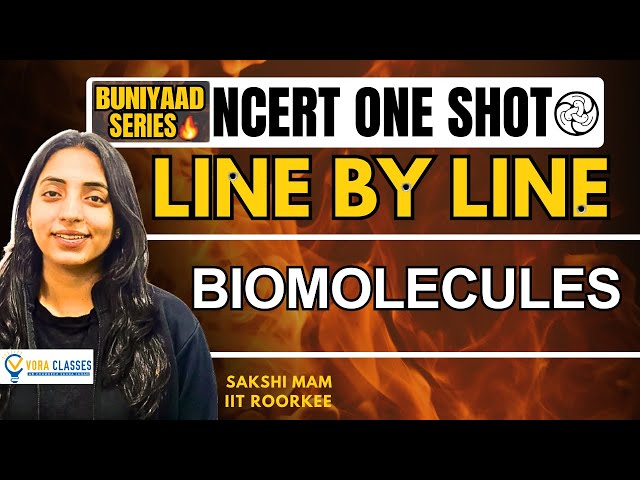 Buniyaad NCERT Line by Line Biomolecules | Boards | NEET  #neet #cbse #cbseboard #neet2024