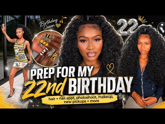 PREP FOR MY 22nd BIRTHDAY | hair + nail appt, photoshoot, makeup, new pickups + more