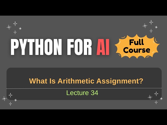 Arithmetic Assignment Operators In Python | Python Programming Tutorial for Beginners