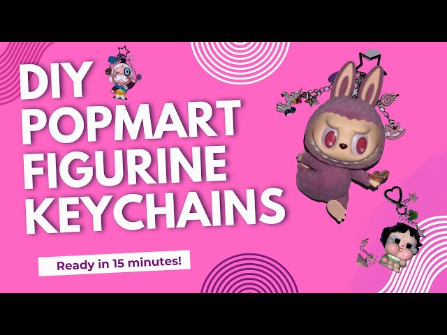 Popmart Figurine Toys Keychains DIY