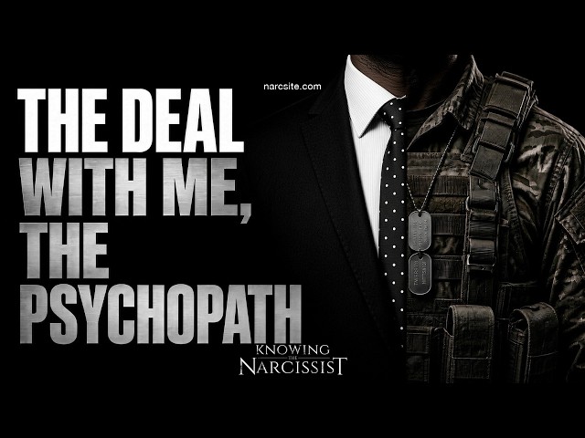 The Deal With Me, The Psychopath