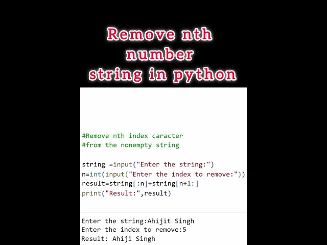 Python Program | Remove Nth Index Character from String 🔤🐍