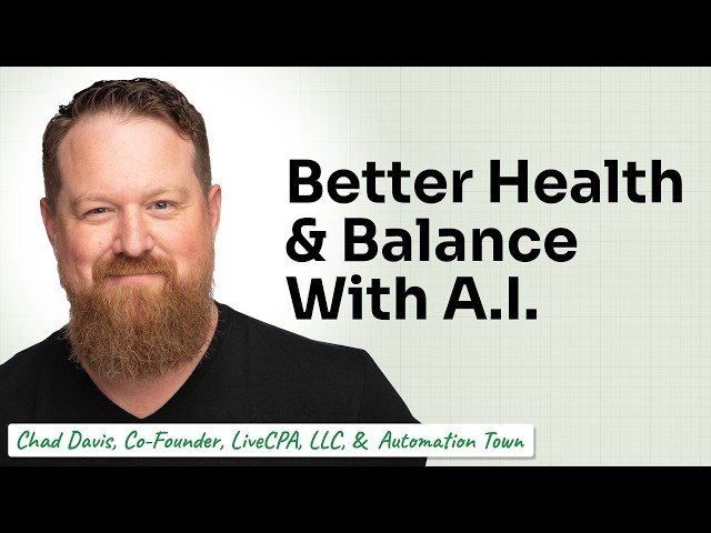 Using A.I. For Better Balance And Healthier Workloads With Chad Davis