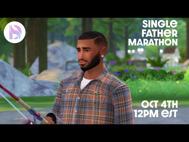 SINGLE FATHER UNIVERSE MARATHON in The Sims 4 💚24/7 LIVESTREAM💚OVER 200 EPISODES