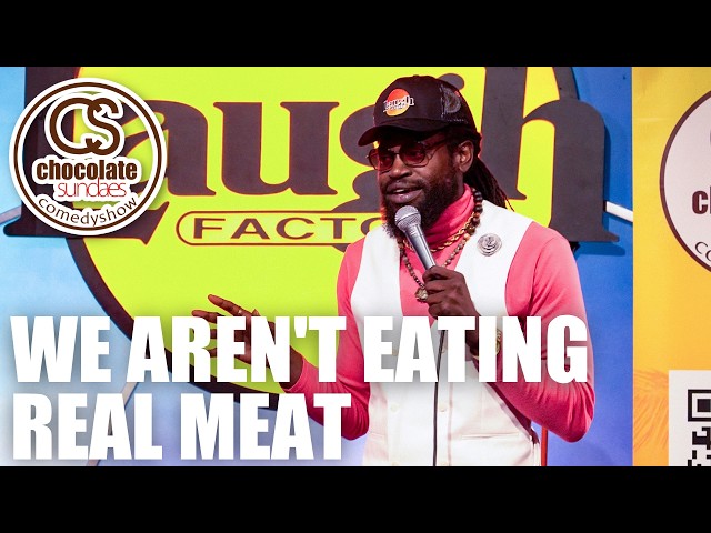 We Aren't Eating Real Meat - Comedian Blaq Ron - Chocolate Sundaes Stand Up Comedy