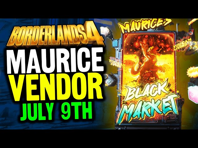 Maurices BLACK MARKET Vendor Guide - July 9th 2026 (Borderlands 4 Guide)