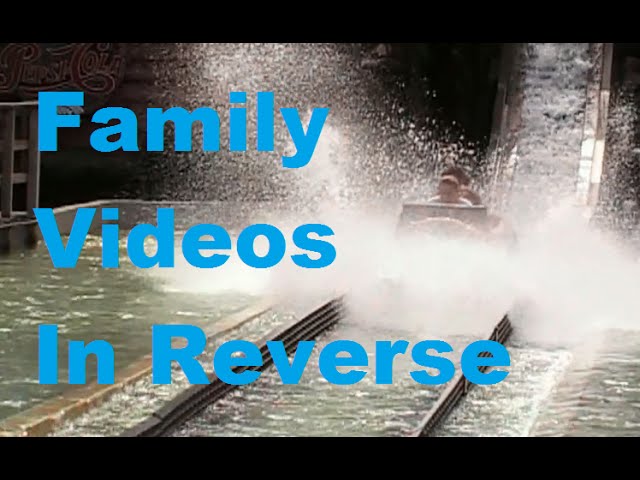 Old Family Videos In Reverse