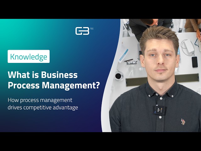 Business Process Management Explained | BPM Basics for Digital Transformation