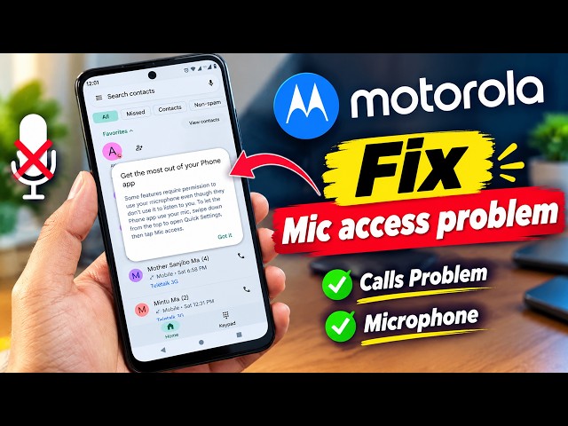 How to fix mic access problem for calls on motorola