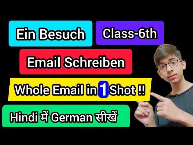 Email schreiben II Ein besuch II Class 6th II