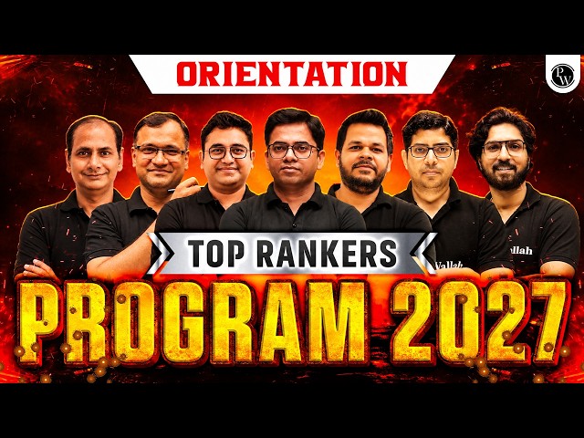 JEE 2027 Top Rankers Program | Orientation Session | Complete Roadmap for JEE 2027