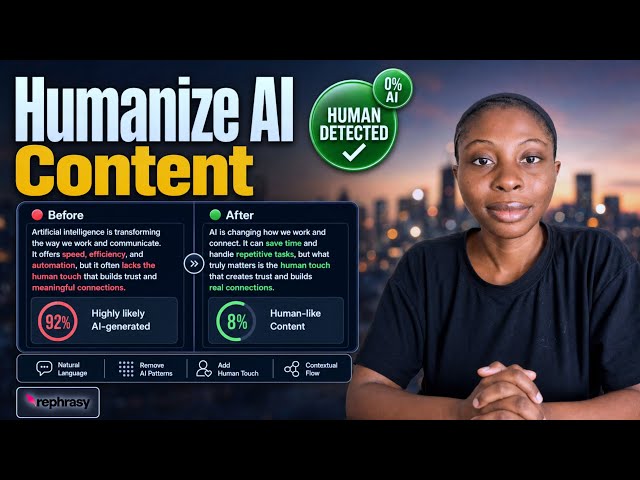 How to Humanize AI Content in 2026 (Rephrasy ai)