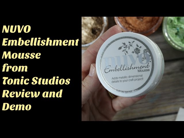 NUVO Embellishment Mousse