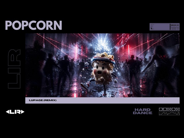 HARD DANCE | Axel F - Popcorn (Lupage Remix)