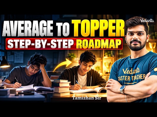 AVERAGE TO TOPPER 🚀STEP-BY-STEP ROADMAP I Tamizhan Sir