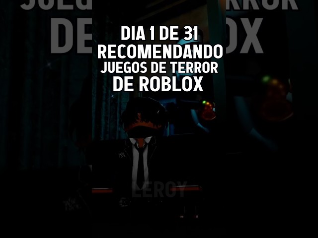 DAY 1 OF 31 RECOMMENDING ROBLOX HORROR GAMES | SCREAM AND RUN #roblox #shorts #games #leroy