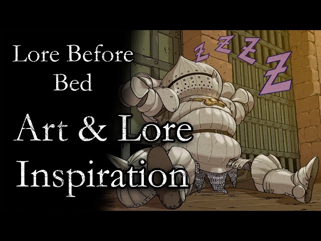 How much does looking at inspirations for Lore help? | Dark Souls & Elden Ring Lore Before Bed