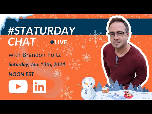 STATURDAY CHAT LIVE with Brandon Foltz, Ep. 62