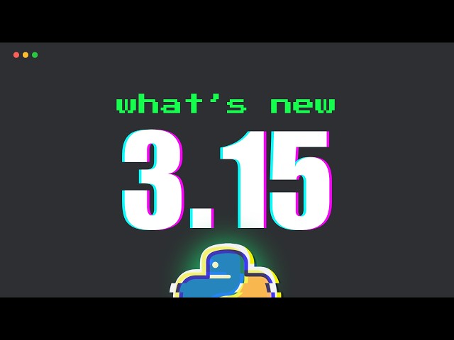 What's new in Python 3.15 | Early look