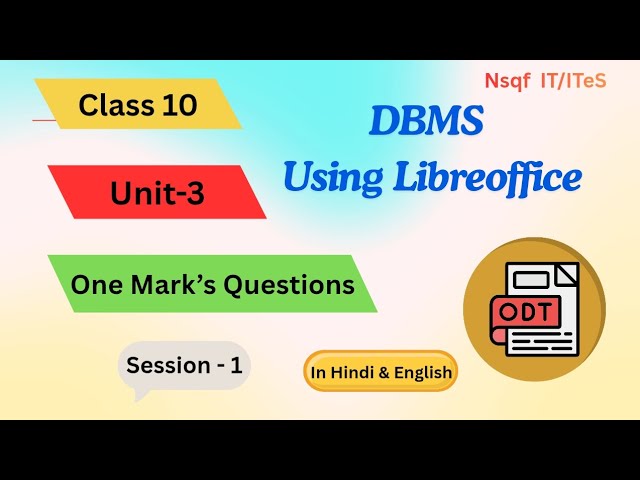 Class 10 DBMS Unit-3 | One Mark Questions | Using LibreOffice (Hindi & English) IT/ITeS 