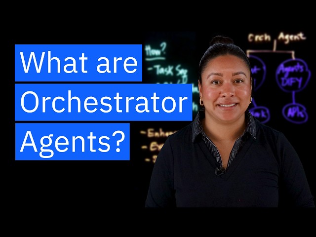 What Are Orchestrator Agents? AI Tools Working Smarter Together