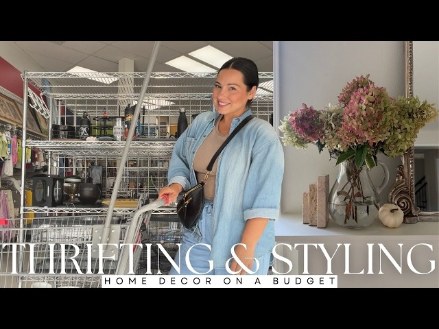 THRIFTED VS STYLED DECORATE WITH ME | Thrift haul and styling home decor on a budget.