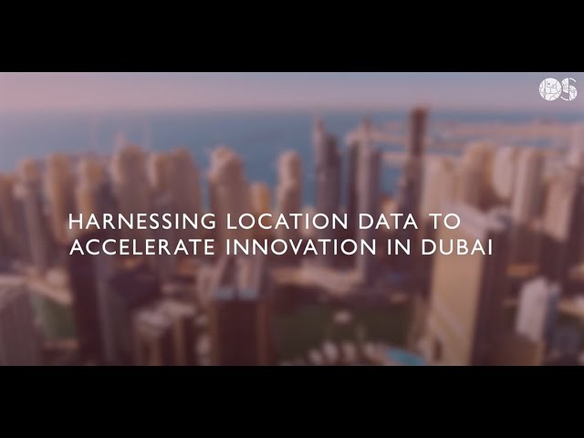 The Road to the Happiest City on Earth |  OS and the GISC Department of Dubai Municipality