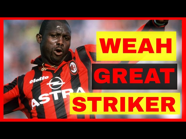GEORGE WEAH - TOP GOALS