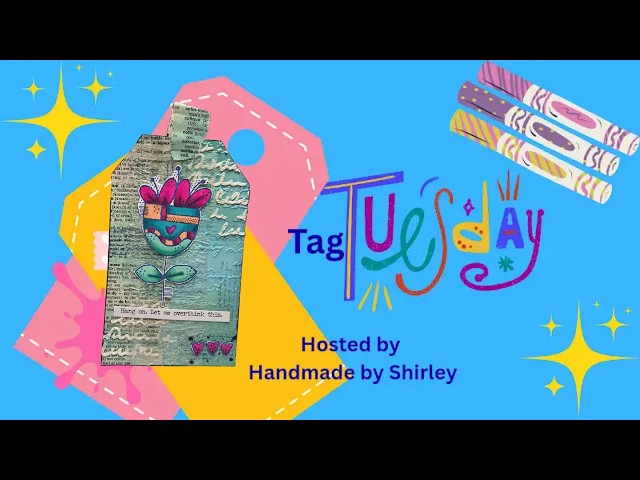 Layering Script & Texture on a Mixed Media Tag | #TagTuesday hosted by @handmadebyshirley3715