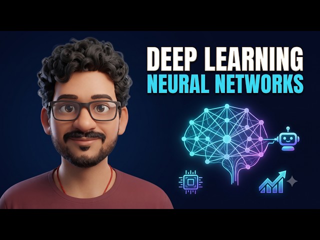 Deep Learning Explained: How Neural Networks Actually Work