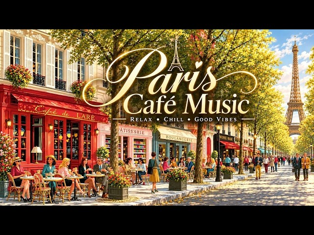 Paris Cafe Ambience And French Cafe Music - Smooth Coffee Shop Jazz For Relaxing Study Days