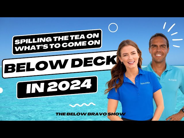 See what’s coming to Below Deck in 2024 - More Seasons, More Drama