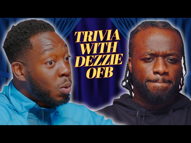 10 QUESTION TRIVIA W/ DEZZIE OFB