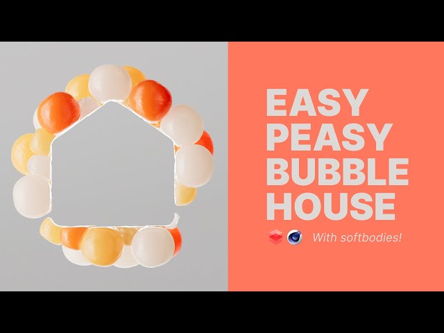 Easy Softbody Bubble House in C4D ! (tutorial)