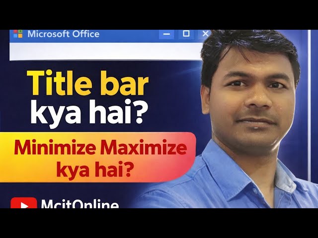 Microsoft Office Title Bar Kya Hai? | Minimize, Maximize, Close Button Explained in Hindi | Day 7