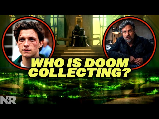AVENGERS DOOMSDAY: Doctor Doom “Collection” Targets Explained