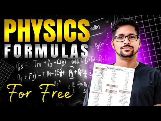 Physics formula Sheet | Formula Sheet PDF Physics | Class 9,10,11 and 12 Physics formula Sheet