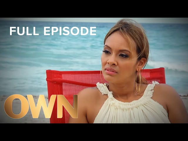 Before the Scandal: Evelyn Lozada & Chad Ochocinco 🥊 (Part 1) | Full Ep | Iyanla: Fix My Life | OWN