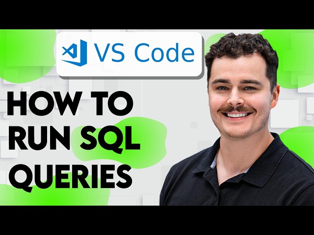 How To Run SQL Queries In Visual Studio Code [2026 Guide]