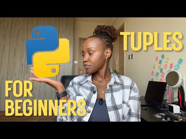 TUPLES IN PYTHON. LEC 5 PYTHON FOR ABSOLUTE BEGINNERS.