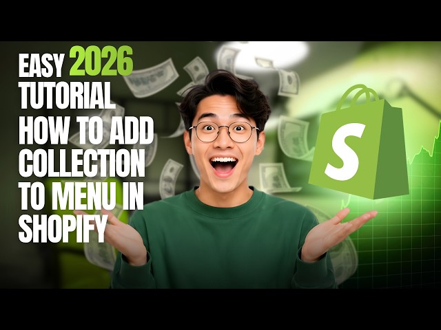 How to Add a Collection to a Menu in Shopify (2026 Step-by-Step Guide)