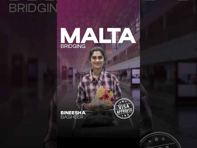 From Kerala to Malta! ✈️ Bineesha’s Malta Bridging Journey & Visa Success Story!